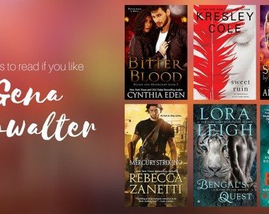 Books to Read if You Like Gena Showalter