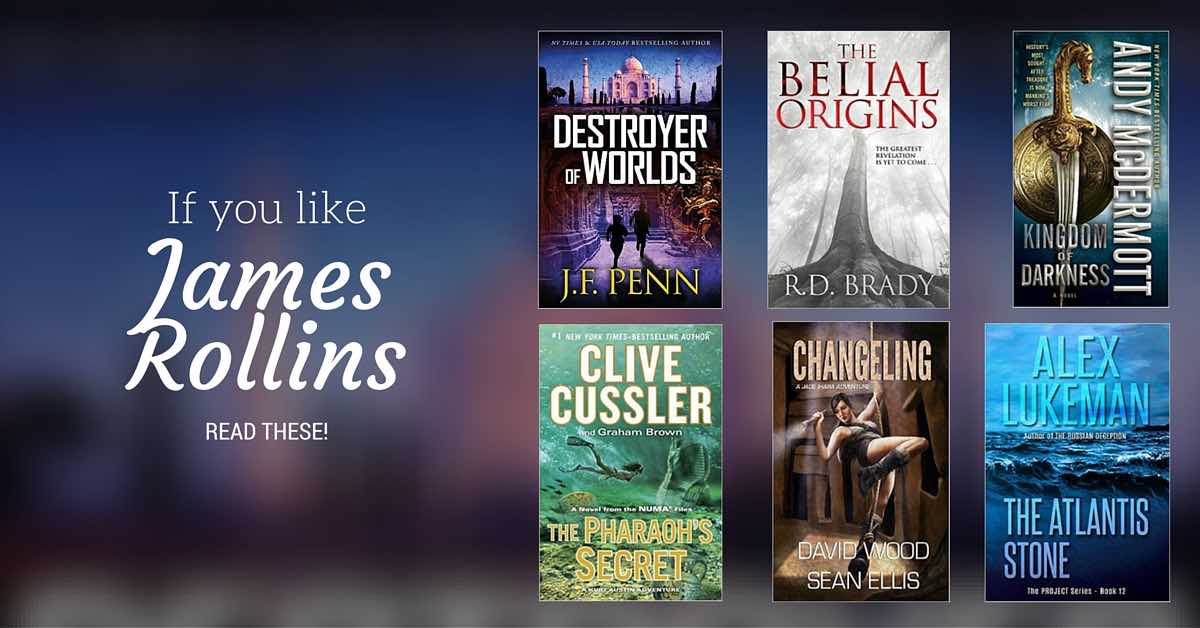 Books to Read if You Like James Rollins