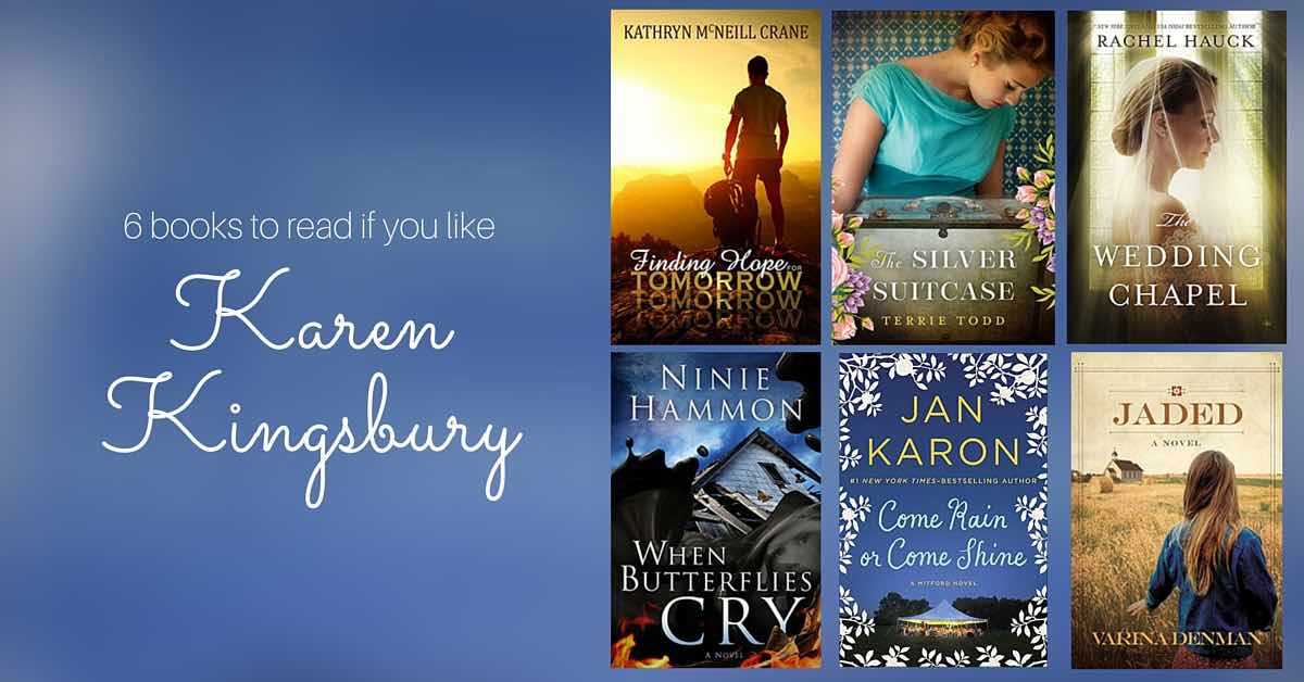 Books to Read if You Like Karen Kingsbury