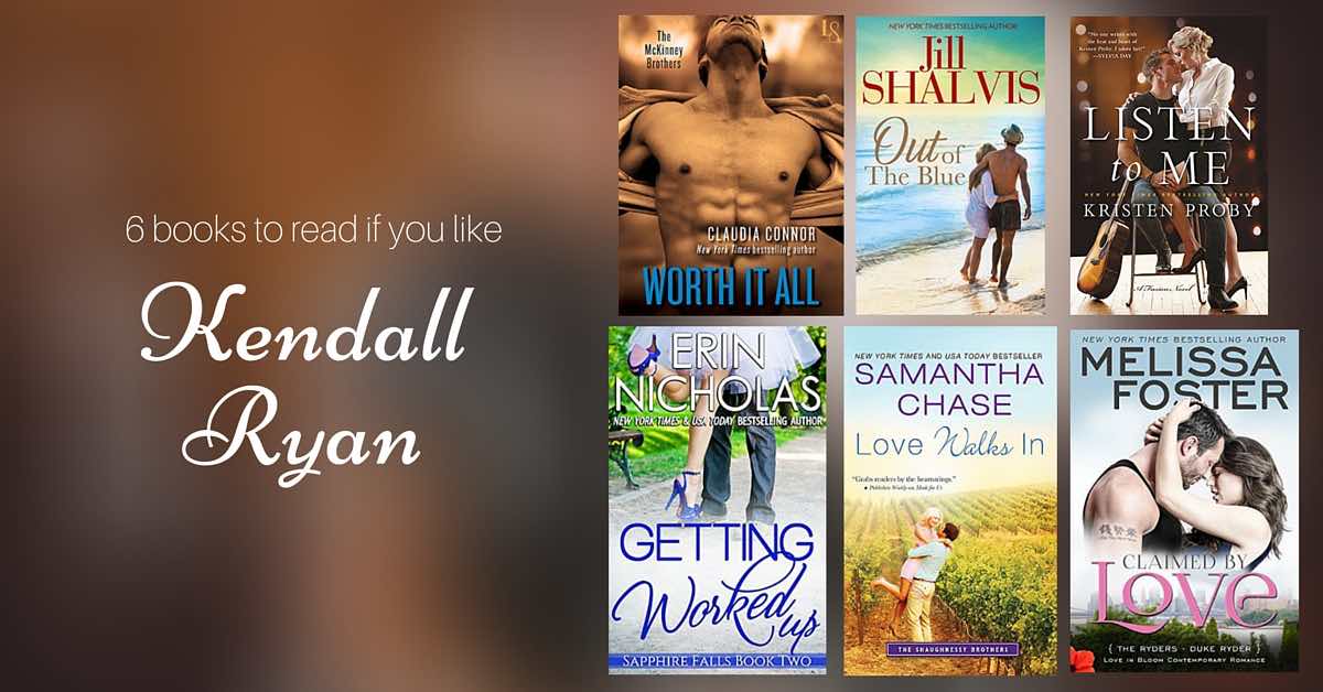 Books to Read if You Like Kendall Ryan