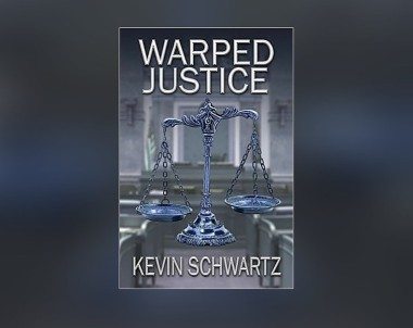 Giveaway: “Warped Justice” by Kevin Schwartz