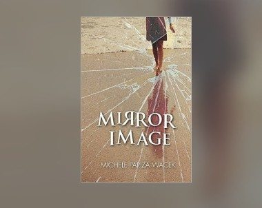 Giveaway: Win “Mirror Image” by Michelle Pariza Wacek