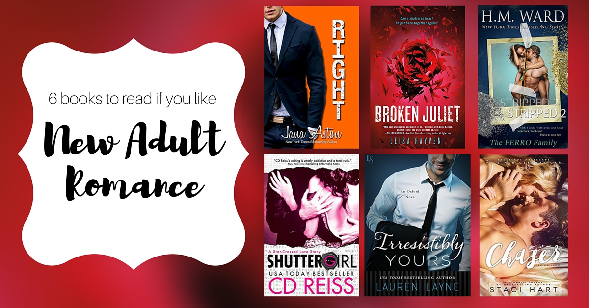 Books to Read if You Like New Adult Romance