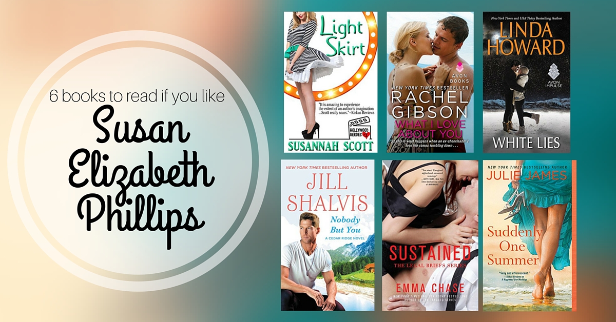 Books to Read if You Like Susan Elizabeth Phillips