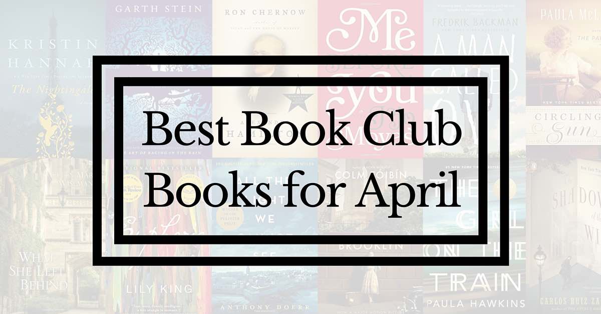 The Best Book Club Books in April