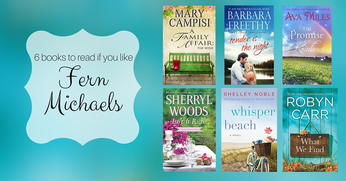 Books to Read if You Like Fern Michaels
