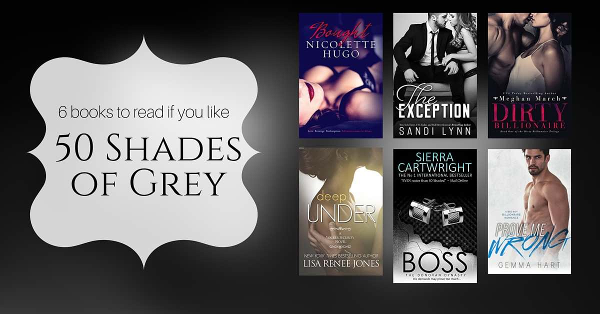 Books to Read if You Like 50 Shades of Grey