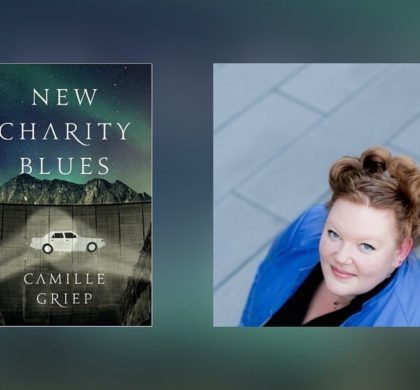 Interview with Camille Griep, Author of New Charity Blues