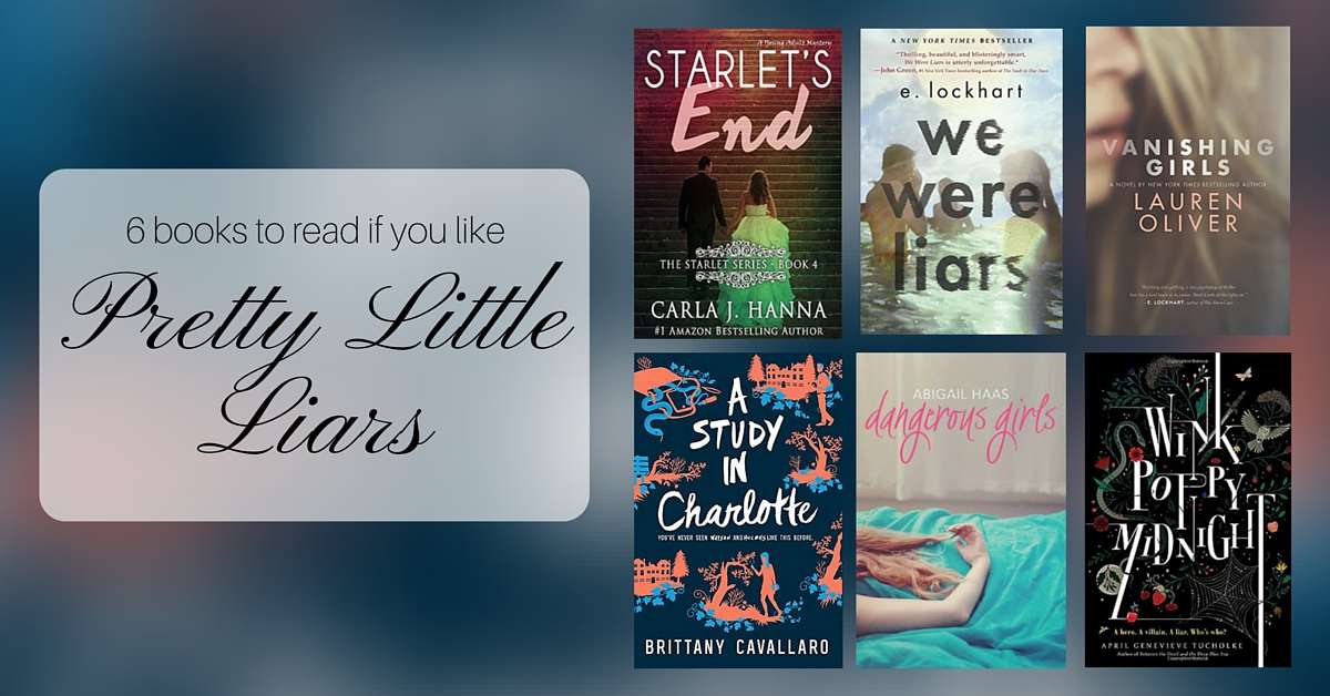 Books to Read if You Like Pretty Little Liars