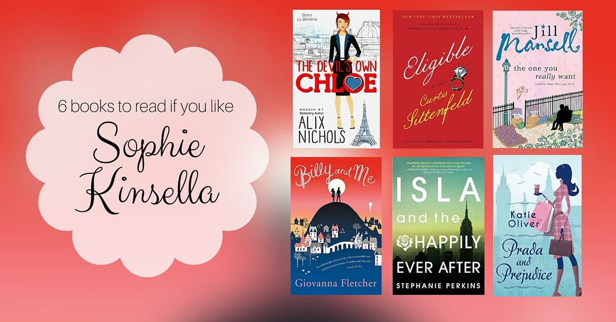 Books to Read if You Like Sophie Kinsella