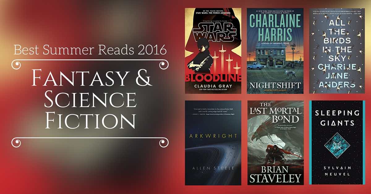 Best Summer Reads 2016: Fantasy & Science Fiction