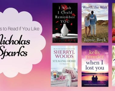 Books to Read if You Like Nicholas Sparks