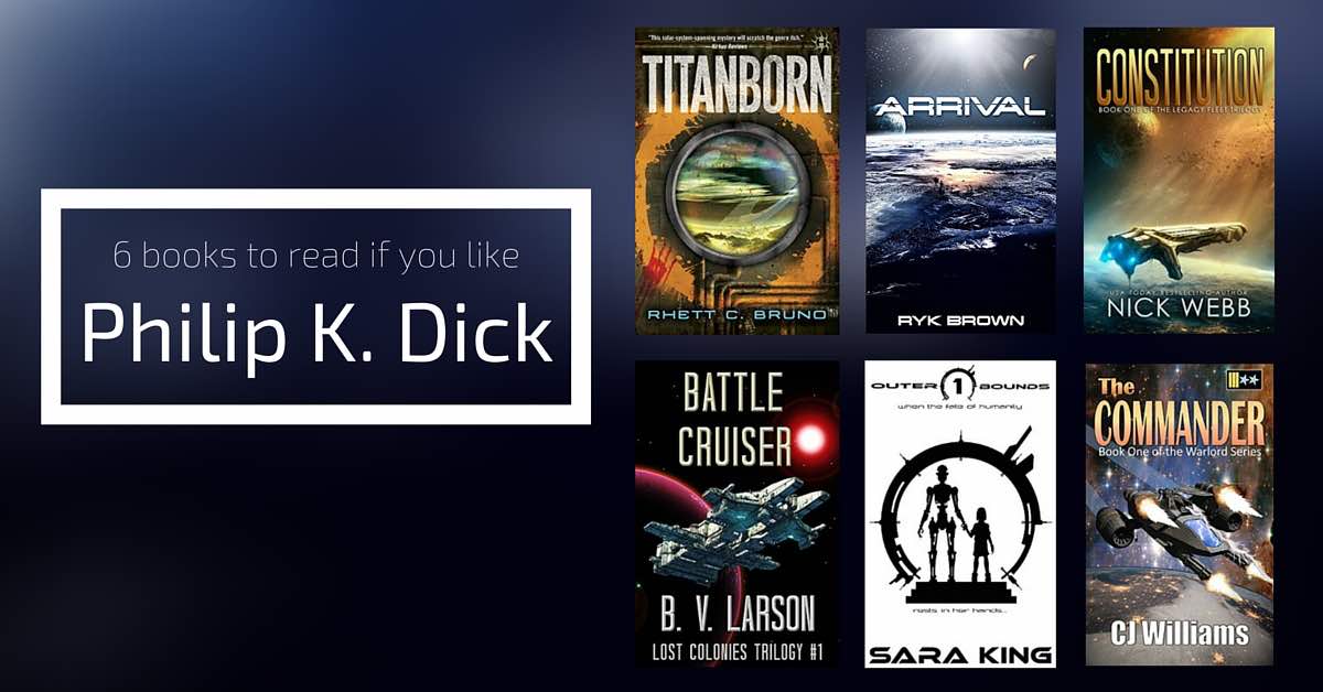 Novels to Read if You Like Philip K Dick’s Books