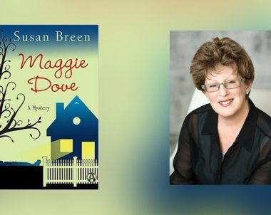Interview with Susan Breen, Author of Maggie Dove