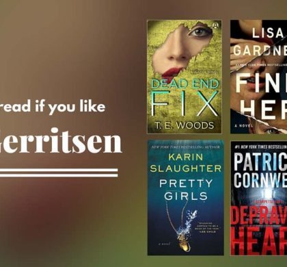 Books to Read if You Like Tess Gerritsen