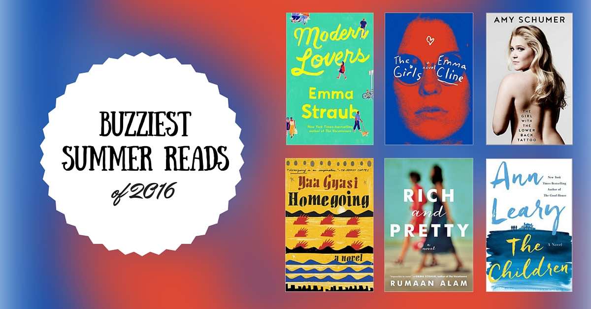 The Buzziest Summer Reads of 2016