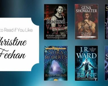 6 Books to Read if You Like Christine Feehan