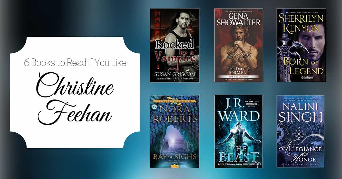 Books to Read if You Like Christine Feehan