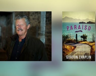 Interview with Gordon Chaplin, Author of Paraiso