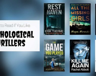 Books to Read if You Like Psychological Thrillers