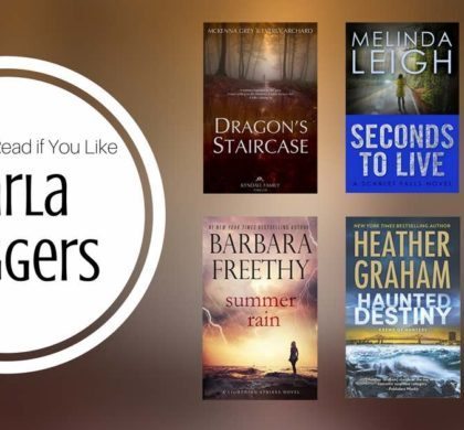 Books to Read if You Like Carla Neggers