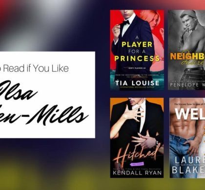 Books to Read if You Like Ilsa Madden-Mills