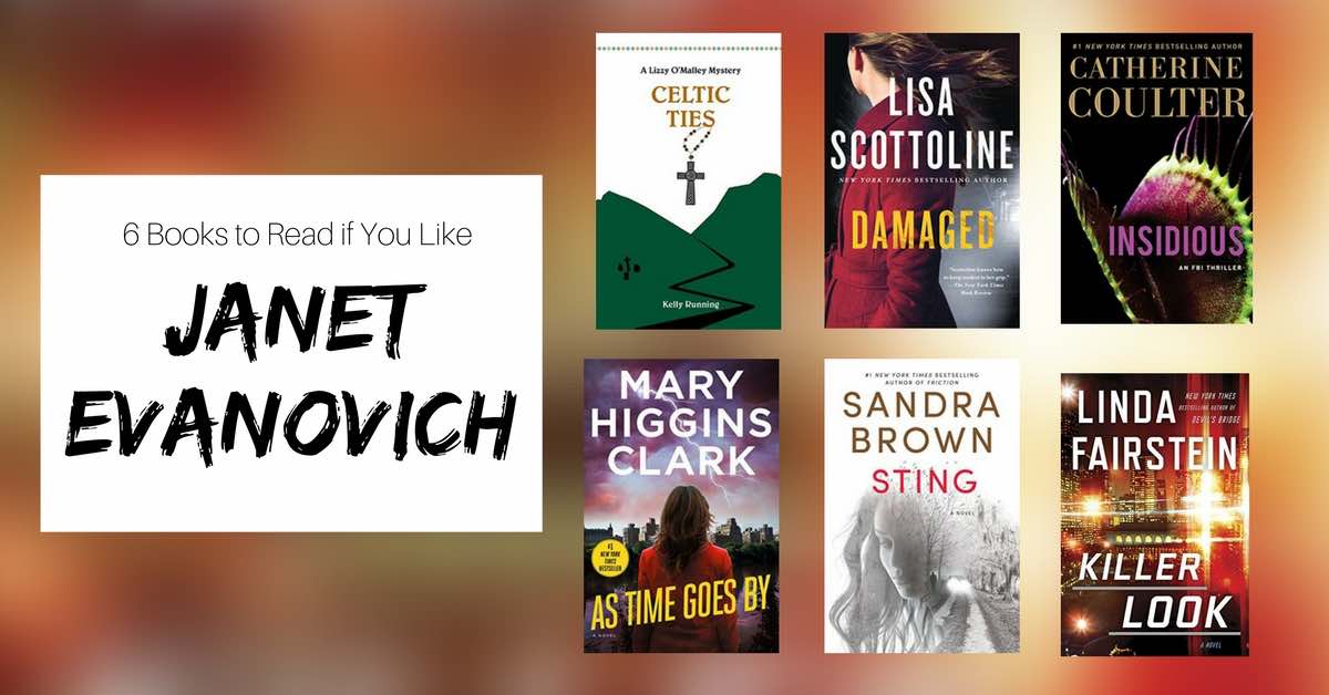 Books to Read if You Like Janet Evanovich