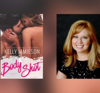 Interview with Kelly Jamieson, Author of Body Shot