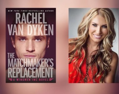 Sneak Peek of The Matchmaker’s Replacement by Rachel Van Dyken