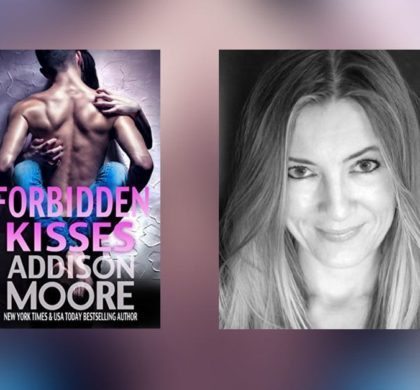 Interview with Addison Moore, Author of Forbidden Kisses