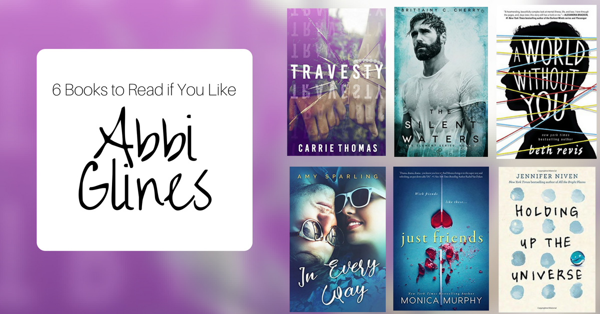 Books to Read if You Like Abbi Glines