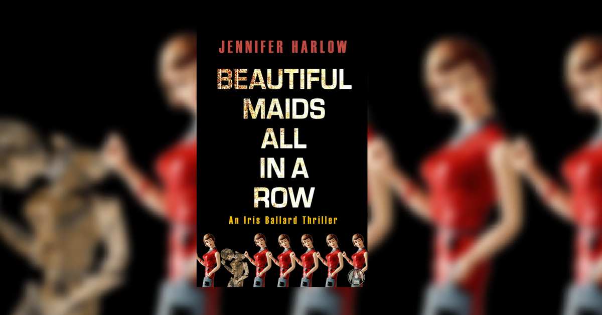 Review Copy Giveaway: Beautiful Maids All in a Row by Jennifer Harlow (Thriller)