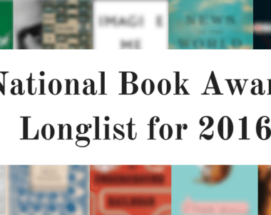 2016 National Book Award Longlist Announced