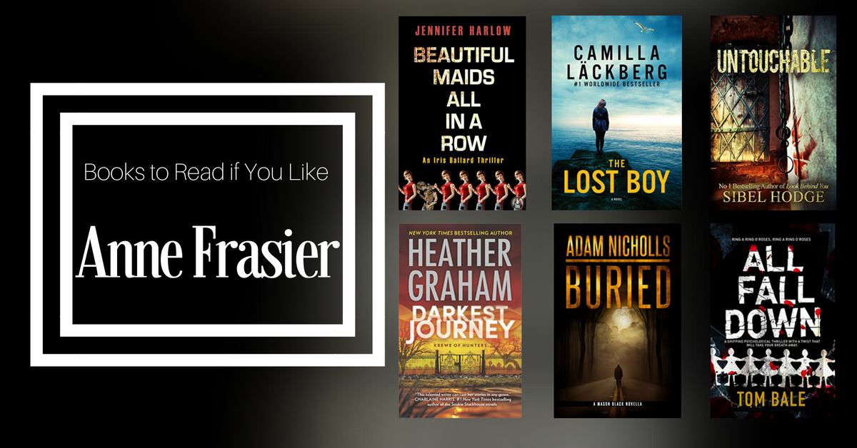 Books to Read If You Like Anne Frasier