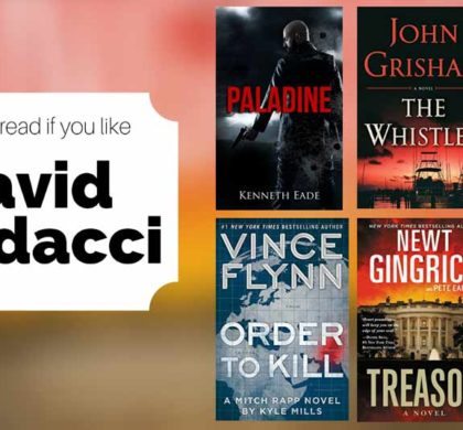 Books to Read If You Like David Baldacci