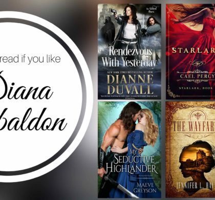 Books to Read if You Like Diana Gabaldon