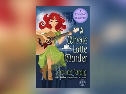Review Copy Giveaway: A Whole Latte Murder (Cozy Mystery)
