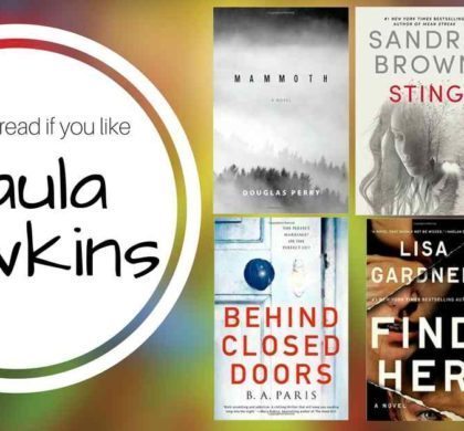 Books to Read if You Like Paula Hawkins