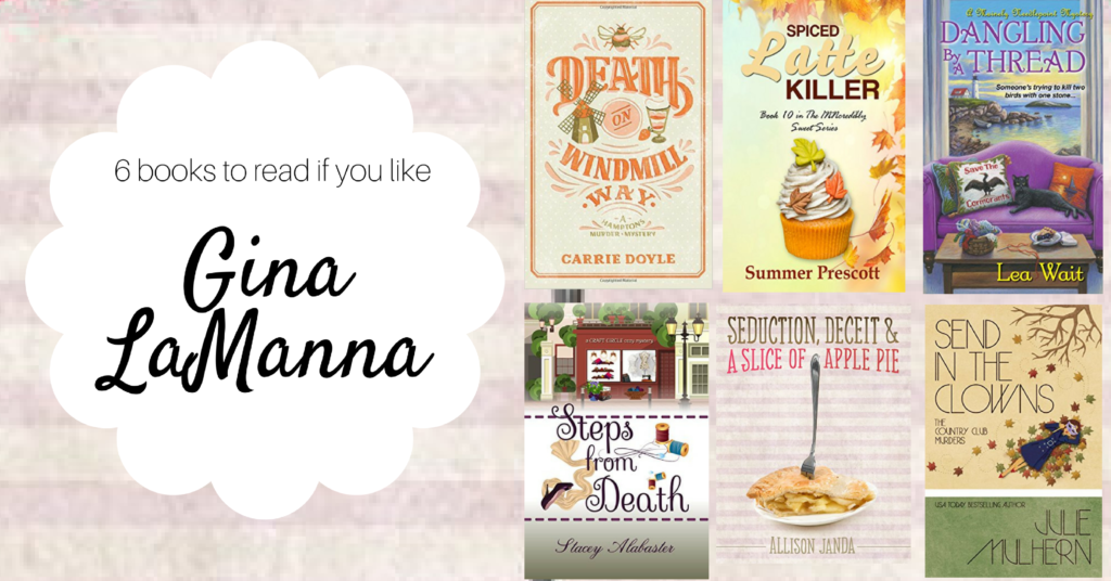 Books to Read if You Like Gina LaManna