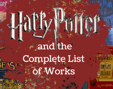 Harry Potter and The Complete List of Works