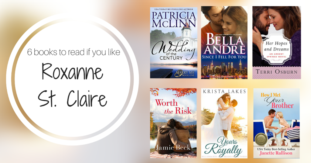 Books to Read if You Like Roxanne St. Claire