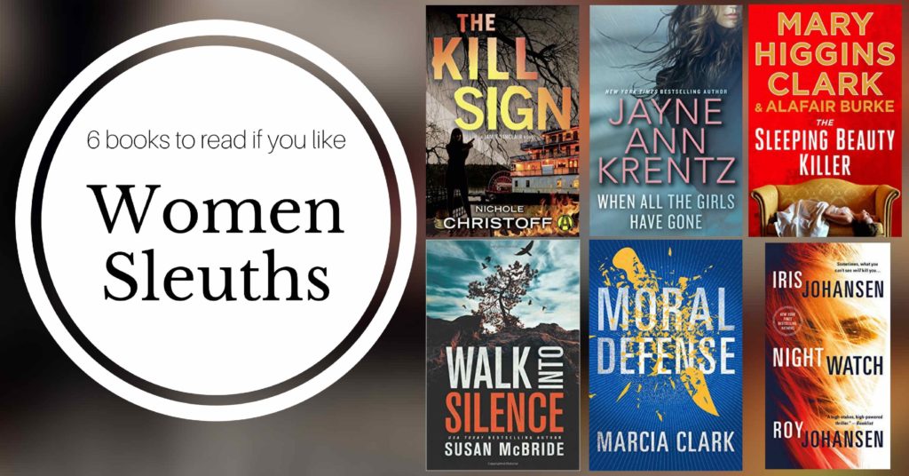 Books to Read if You Like Women Sleuths
