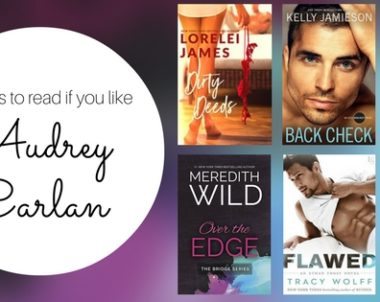 Books to Read if You Like Audrey Carlan