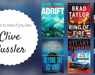 6 Books to Read if You Like Clive Cussler