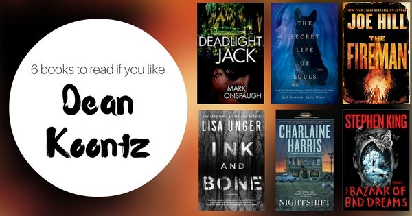 Books to Read if You Like Dean Koontz