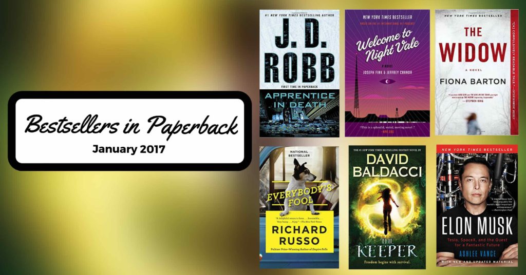 Bestsellers Now in Paperback: January 2017