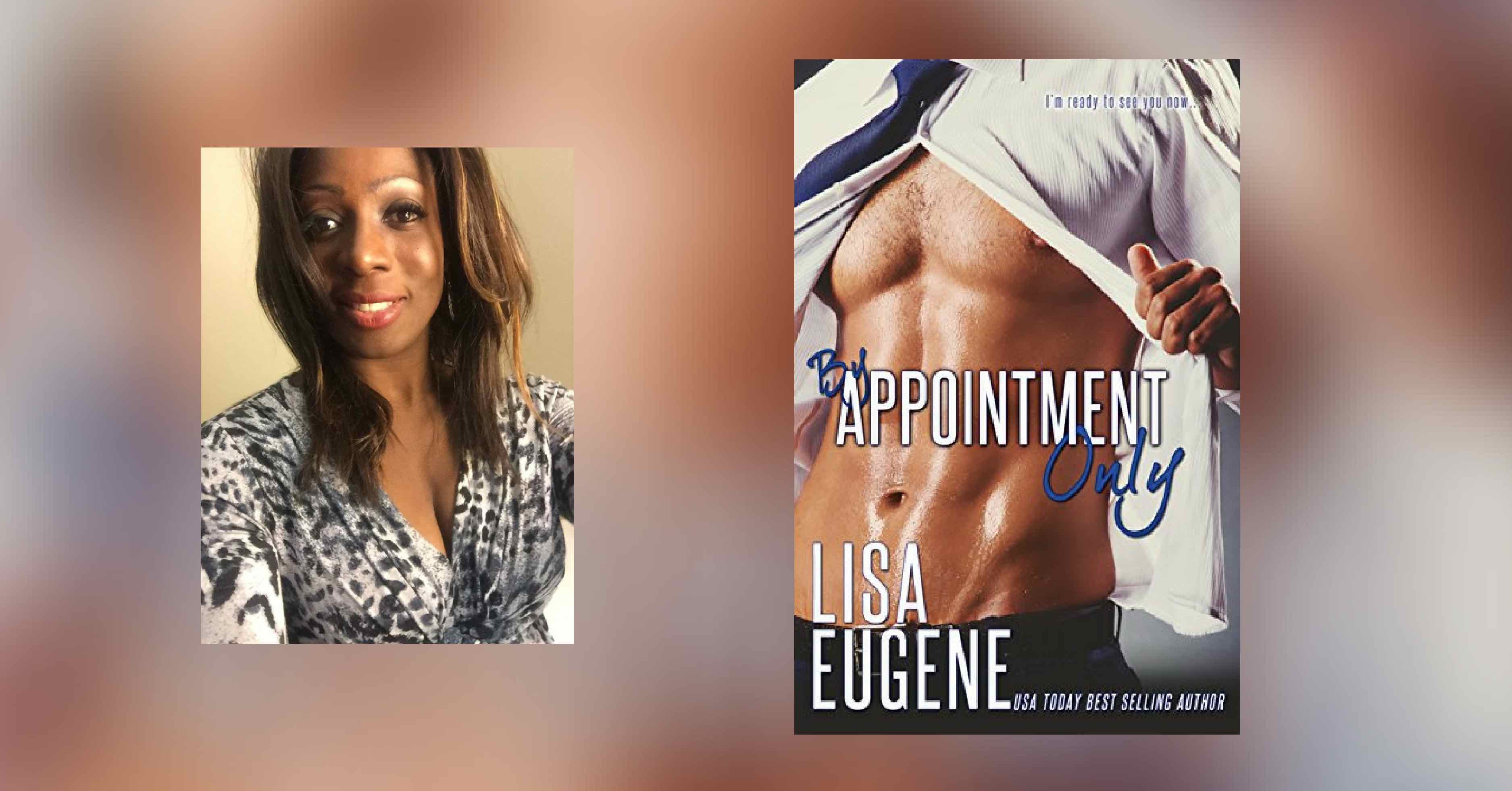 Interview with Lisa Eugene, author of By Appointment Only