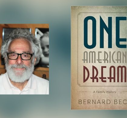 Interview with Bernard Beck, author of One American Dream