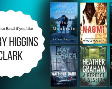 6 Books to Read If You Like Mary Higgins Clark