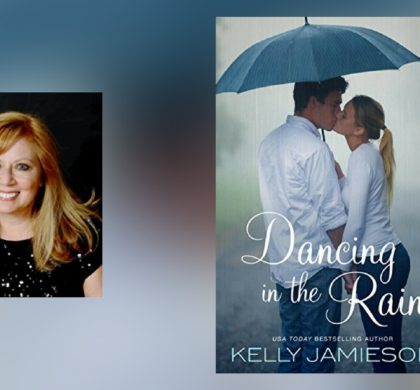 Interview with Kelly Jamieson, author of Dancing in the Rain